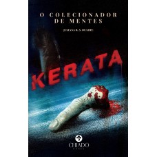 Kerata, o colecionador de mentes
