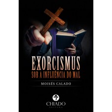 Exorcismus – Sob a influência do mal
