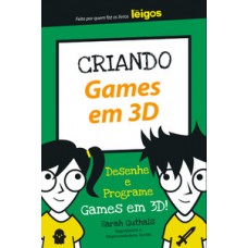 Criando games em 3D Criando games em 3D