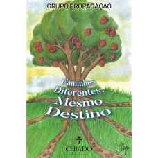 Caminhos Diferentes, Mesmo Destino