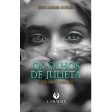 Os olhos de Julieta e outros contos
