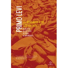 Os afogados e os sobreviventes Os afogados e os sobreviventes