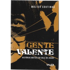 Gente Valente Gente Valente