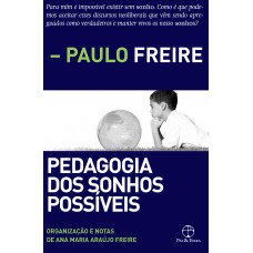Pedagogia dos Sonhos Possíveis Pedagogia dos Sonhos Possíveis