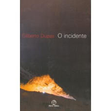 O incidente O incidente