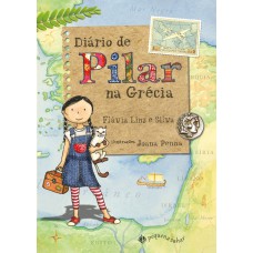 Diario de Pilar na Grécia (Nova edição) Diario de Pilar na Grécia (Nova edição)