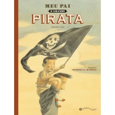 Meu pai, o grande pirata Meu pai, o grande pirata