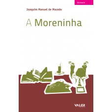 A moreninha A moreninha