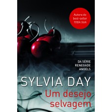 Um desejo selvagem Um desejo selvagem