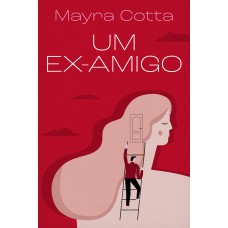 Um ex-amigo Um ex-amigo