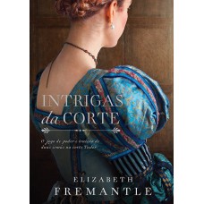 Intrigas da corte Intrigas da corte