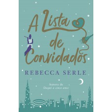 A lista de convidados A lista de convidados