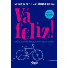 Vá feliz!