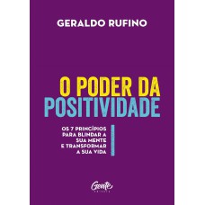 O poder da Positividade O poder da Positividade