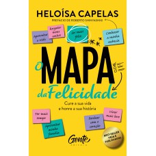 O mapa da felicidade – nova edição O mapa da felicidade – nova edição