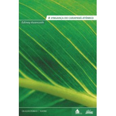 A vingança do carapanã atômico A vingança do carapanã atômico