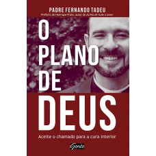 O plano de Deus O plano de Deus