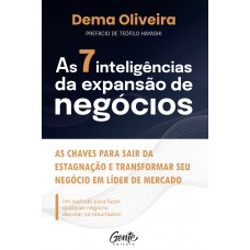 As 7 inteligências da expansão de negócios As 7 inteligências da expansão de negócios