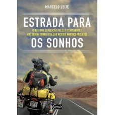 Estrada para os sonhos Estrada para os sonhos