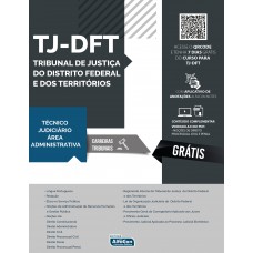 Técnico Judiciário – Área Administrativa – Tribunal de Justiça do Distrito Federal e dos Territórios - TJDFT Técnico Judiciário – Área Administrativa – Tribunal de Justiça do Distrito Federal e dos Territórios - TJDFT