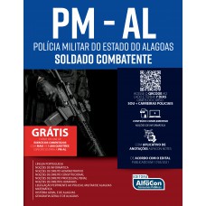 Soldado combatente - Polícia Militar do Estado do Alagoas - PM-AL Soldado combatente - Polícia Militar do Estado do Alagoas - PM-AL