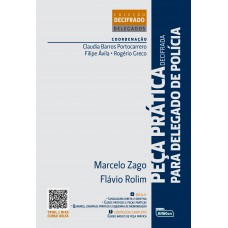 Peça prática decifrada - Para delegado de polícia Peça prática decifrada - Para delegado de polícia
