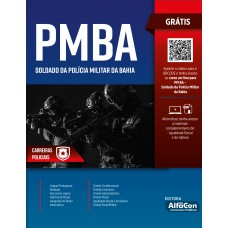 Soldado da Polícia Militar do Estado da Bahia - PM BA Soldado da Polícia Militar do Estado da Bahia - PM BA