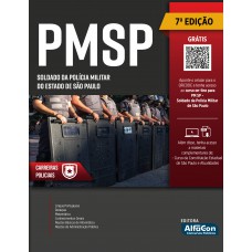 Soldado da Polícia Militar do Estado de São Paulo - PMSP Soldado da Polícia Militar do Estado de São Paulo - PMSP