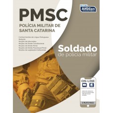 Soldado da polícia militar do estado de Santa Catarina - PMSC Soldado da polícia militar do estado de Santa Catarina - PMSC
