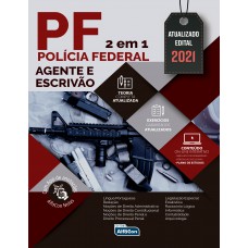 Polícia Federal - Agente e Escrivão - Edital 2021 Polícia Federal - Agente e Escrivão - Edital 2021