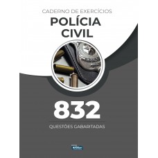 Caderno de Exercícios - Polícia Civil Caderno de Exercícios - Polícia Civil