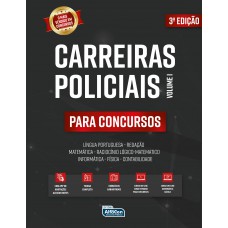 Carreiras Policiais Para Concursos – VOL. 1 Carreiras Policiais Para Concursos – VOL. 1