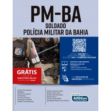 Polícia Militar do Estado da Bahia - PM BA - Soldado Polícia Militar do Estado da Bahia - PM BA - Soldado