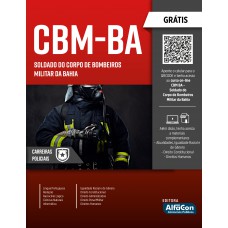 Soldado Do Corpo De Bombeiros Militar Da Bahia – CBM-BA Soldado Do Corpo De Bombeiros Militar Da Bahia – CBM-BA
