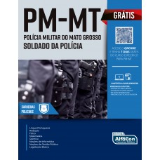 Aluno Soldado - Polícia Militar Do Estado Do Mato Grosso – PM MT Aluno Soldado - Polícia Militar Do Estado Do Mato Grosso – PM MT
