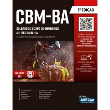 Soldado do Corpo de Bombeiros Militar da Bahia – CBM-BA Soldado do Corpo de Bombeiros Militar da Bahia – CBM-BA