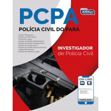 Policia Civil do Pará - Investigador de Policia PC PA Policia Civil do Pará - Investigador de Policia PC PA