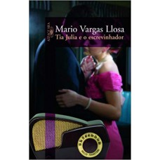 Tia Julia e o escrevinhador Tia Julia e o escrevinhador