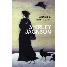 A loteria e outros contos A loteria e outros contos