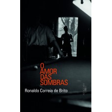 O amor das sombras O amor das sombras