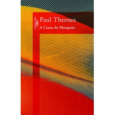 A costa do mosquito A costa do mosquito
