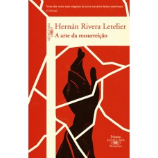 A arte da ressurreição A arte da ressurreição