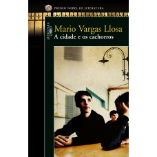 A cidade e os cachorros A cidade e os cachorros