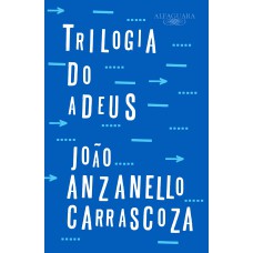 Trilogia do adeus Trilogia do adeus
