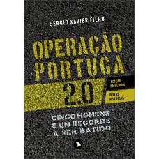 Operação Portuga 2.0 Operação Portuga 2.0