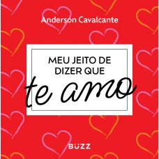 Meu jeito de dizer que te amo Meu jeito de dizer que te amo