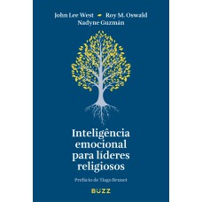Inteligência emocional para líderes religiosos Inteligência emocional para líderes religiosos