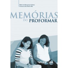 Memórias do PROFORMAR Memórias do PROFORMAR
