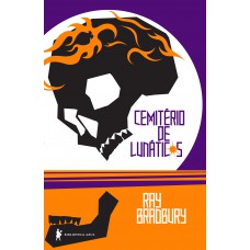 Cemitério de lunáticos Cemitério de lunáticos