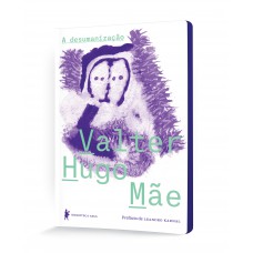 A desumanização A desumanização